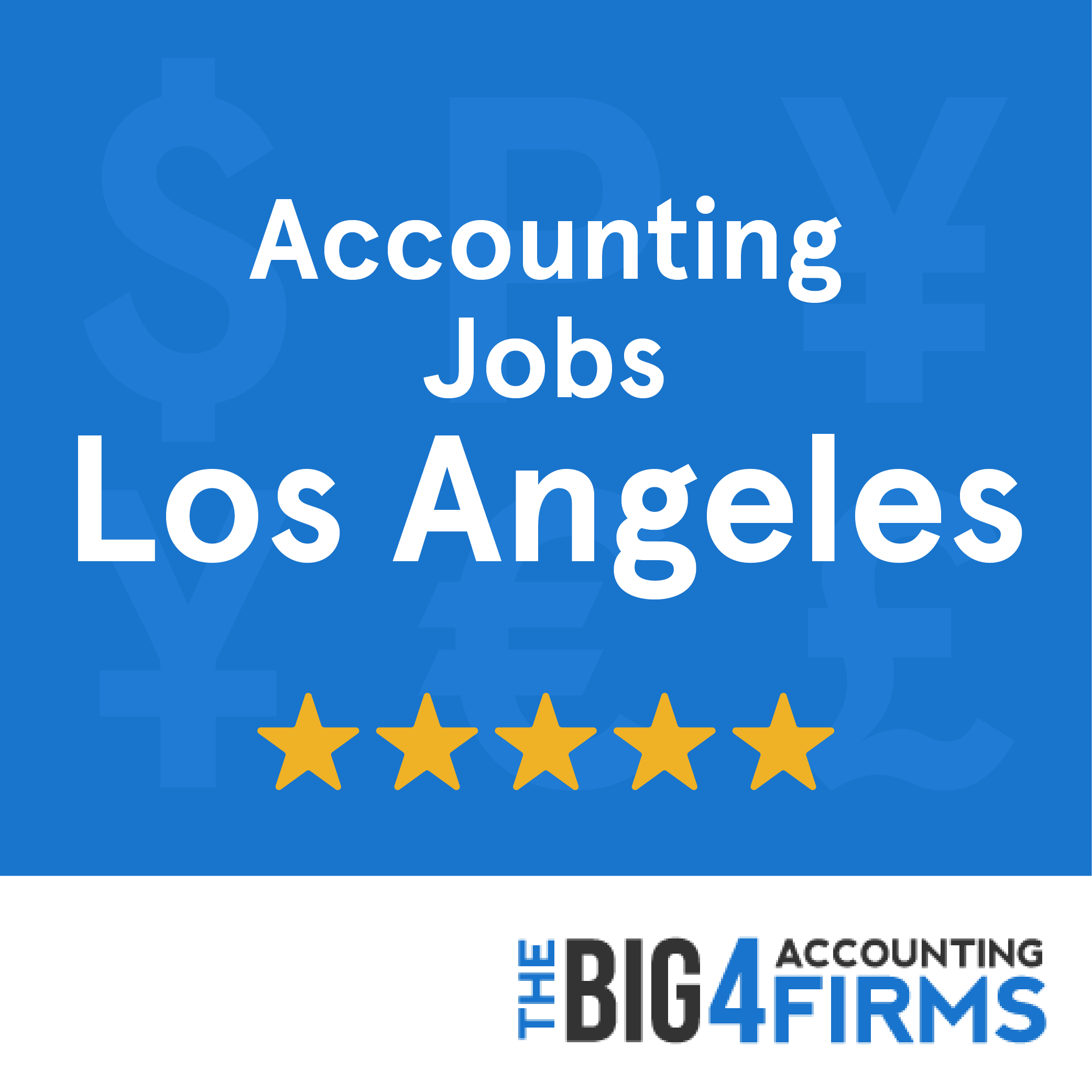 Accounting Jobs Los Angeles - The Big 4 Accounting Firms 2024